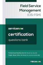 ServiceNow Field Service Management (CIS-FSM) Certification Questions Bank