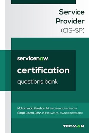 ServiceNow Service Provider (CIS-SP) Certification Questions Bank