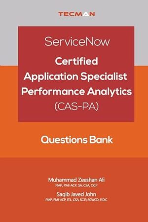 ServiceNow Certified Application Specialist – Performance Analytics (CAS-PA) Questions Bank