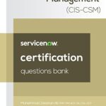 ServiceNow Customer Service Management (CIS-CSM) Certification Questions Bank