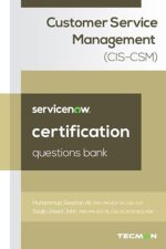 ServiceNow Customer Service Management (CIS-CSM) Certification Questions Bank