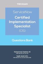 ServiceNow Certified Implementation Specialist (CIS) Questions Bank