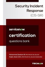 ServiceNow Security Incident Response (CIS-SIR) Certification Questions Bank
