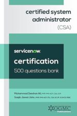 ServiceNow Certified System Administrator (CSA) 500 Questions Bank