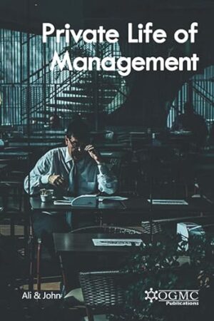 Private life of Management (Articles and Reviews Book )
