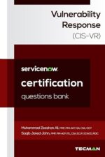 ServiceNow Vulnerability Response (CIS-VR) Certification Questions Bank