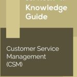 ServiceNow CSM Knowledge Guide