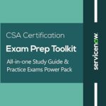 ServiceNow CSA Certification Exam Prep Toolkit